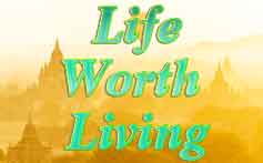 Create a Life Worth Living