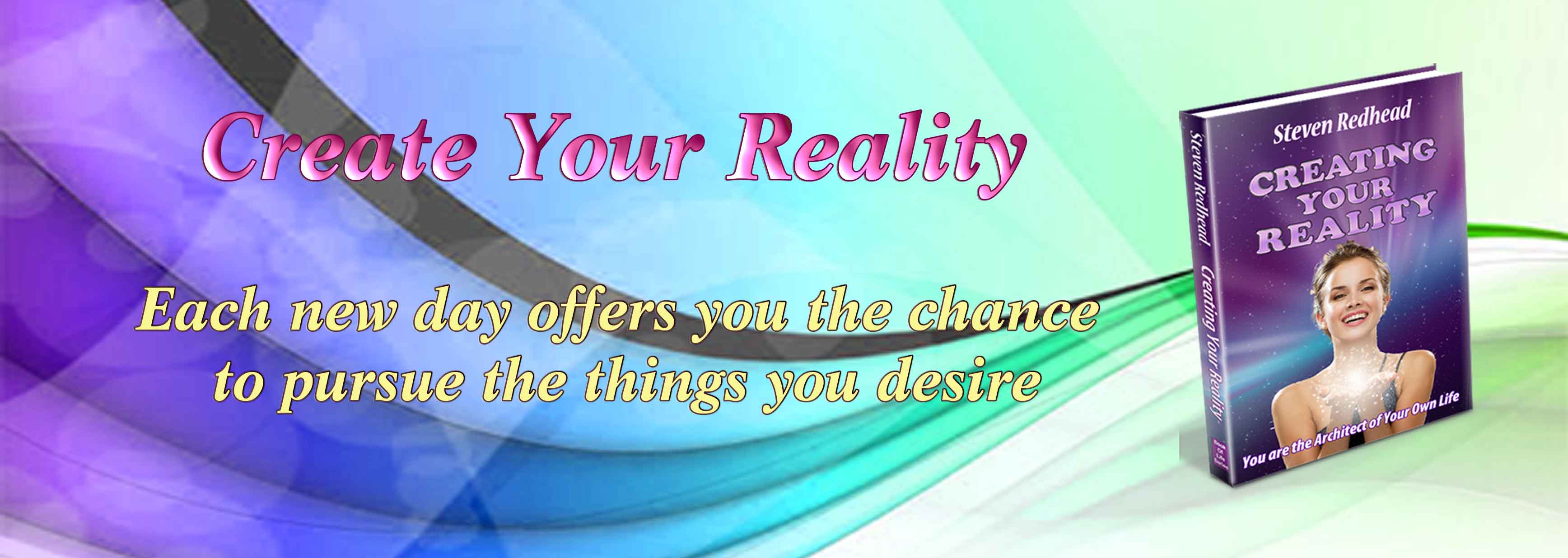 Creating Your Reality Book Quote