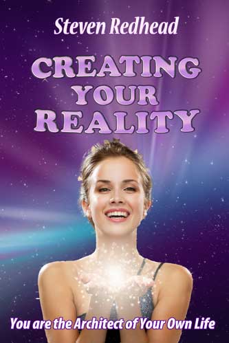 Creating Your Reality Motivational Book by Steven Redhead