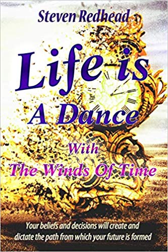 Life Is A Dance Motivational Book by Steven Redhead
